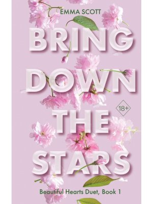Beautiful Hearts Bring Down The Stars Кн 1