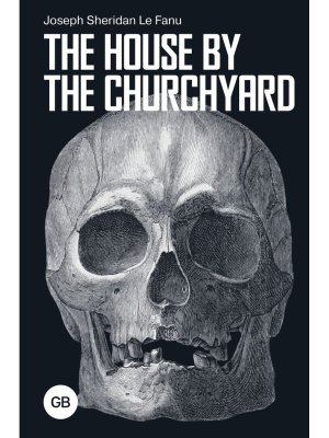 Дом у кладбища The House by the Churchyard